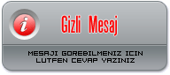 Gizli mesajı grebilmeniz iin bir cevap yazmanız gerekiyor!